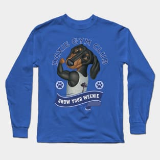 Cute Doxie Gym Club Member to Grow Your Weenie in Blue Long Sleeve T-Shirt